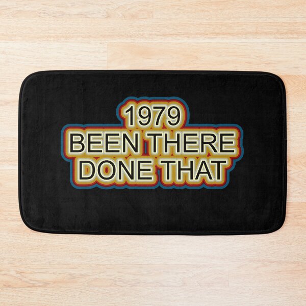 Item preview, 1979 Been There Done That Retro Design designed and sold by GaryDobson.