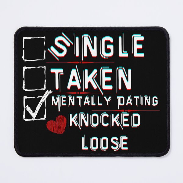 Item preview, Mentally Dating Knocked Loose designed and sold by ColorprintsGO.