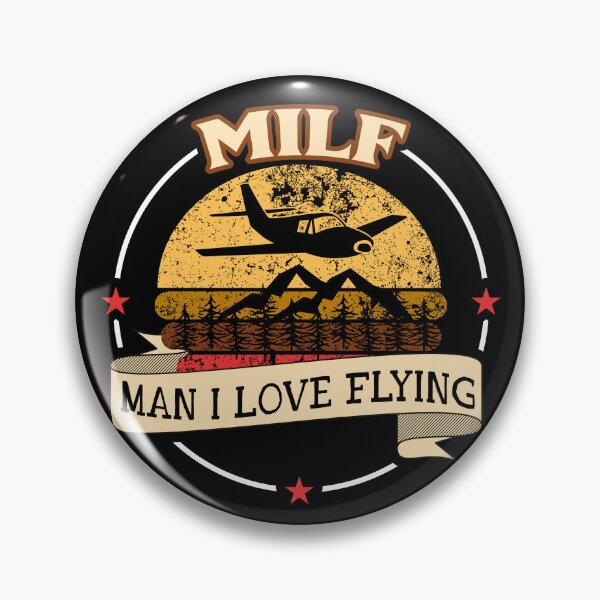 Item preview, MILF Man I Love Flying designed and sold by SpicyAviator.