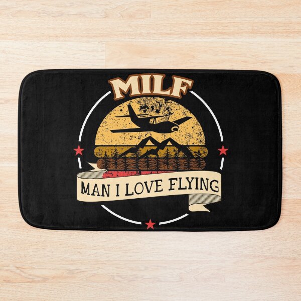 Item preview, MILF Man I Love Flying designed and sold by SpicyAviator.