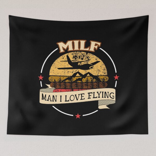 Item preview, MILF Man I Love Flying designed and sold by SpicyAviator.