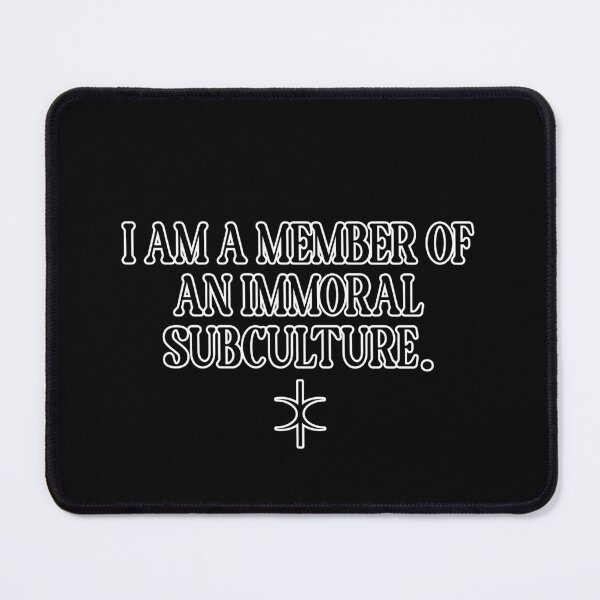 Item preview, Immoral Subculture. Discordian Phrase #777 designed and sold by Gogmagosh.