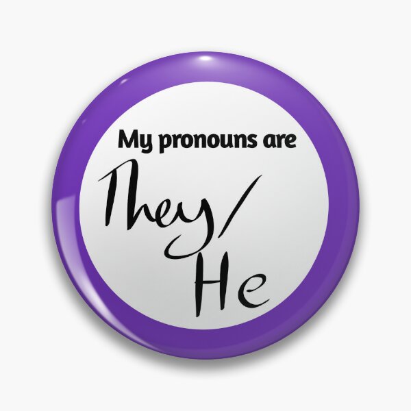 Item preview, They/he pronoun badge  designed and sold by Phroggy-doodles.
