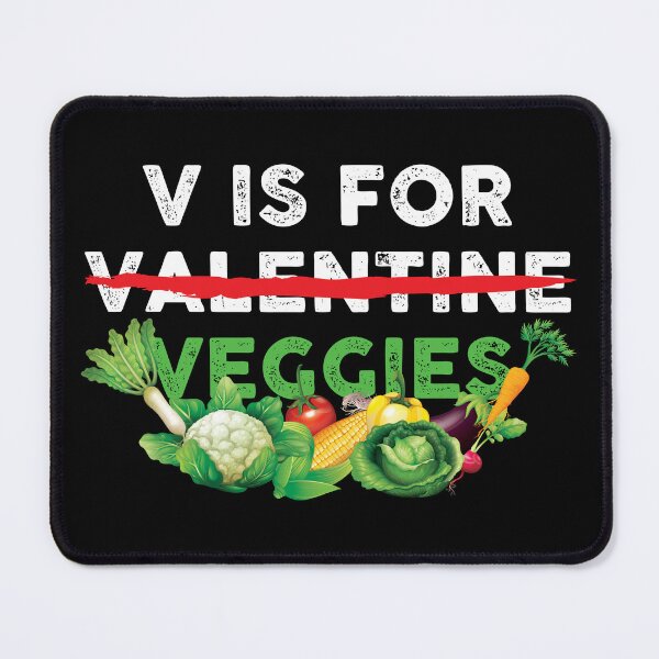 Item preview, V Is For Veggies Funny Valentines Day Vegan Vegetables designed and sold by Aleodor.