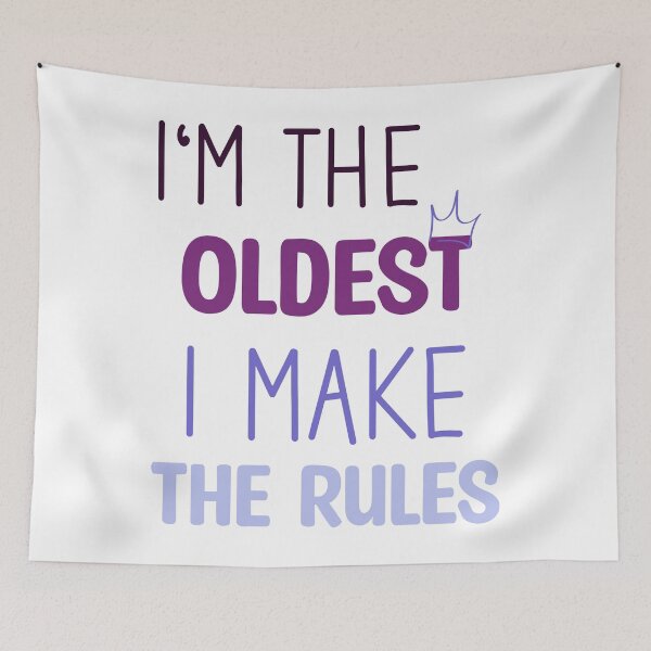 Item preview, I'm the oldest i make the rules - Funny sister and brother saying designed and sold by Blonc-ou.