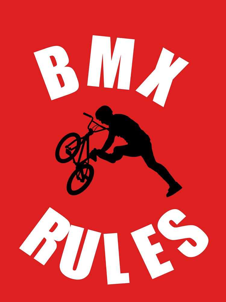 "BMX Rules Design Gift For BMX Rider" Tshirt by KiwiTienda2017