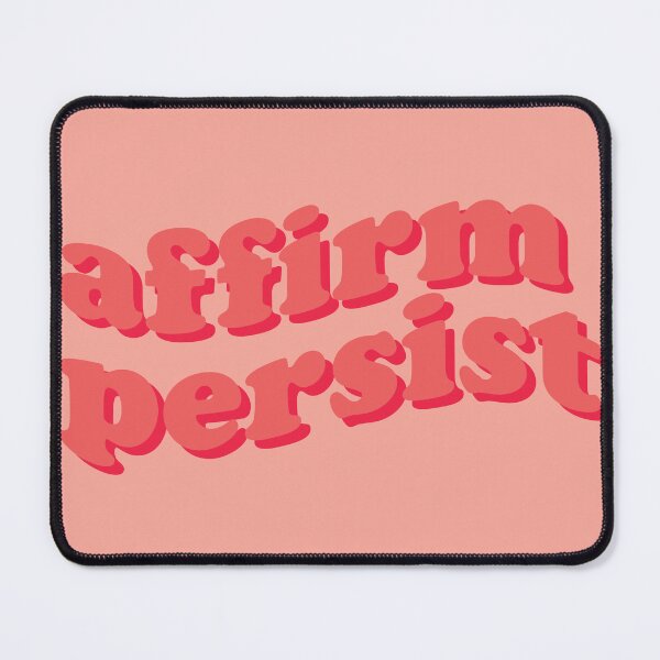 Item preview, Affirm Persist designed and sold by callavibes.