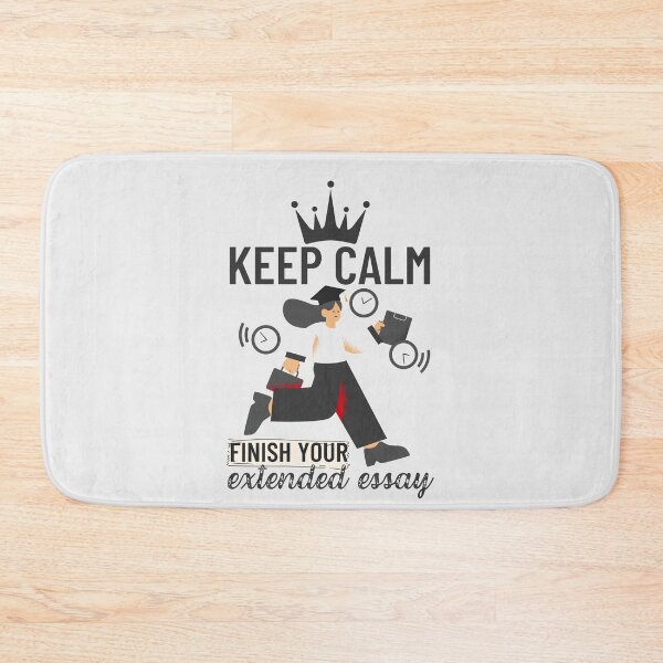 Item preview, Keep Calm, finish your extended essay designed and sold by aoichan3939.