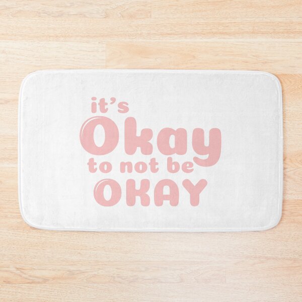 Item preview, it`s okay to not be okay designed and sold by ELithen.
