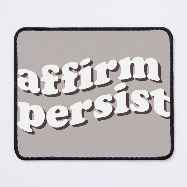 Item preview, Affirm Persist designed and sold by callavibes.