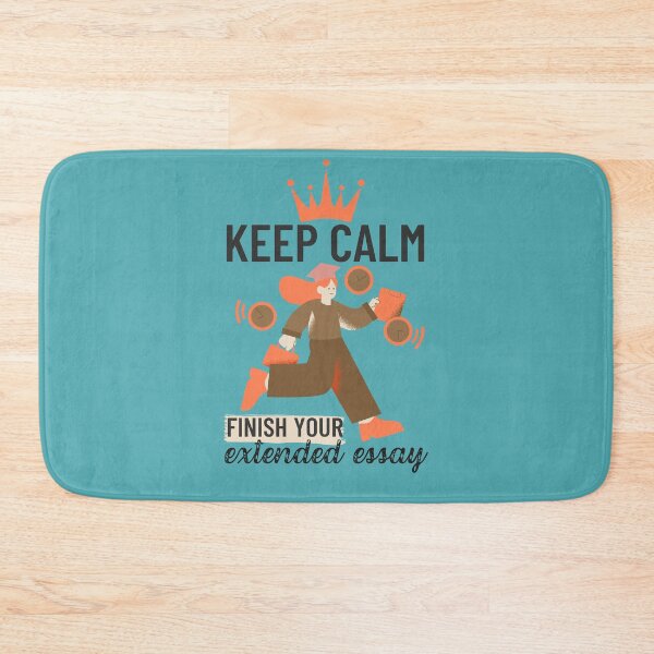 Item preview, Keep Calm, finish your extended essay designed and sold by aoichan3939.