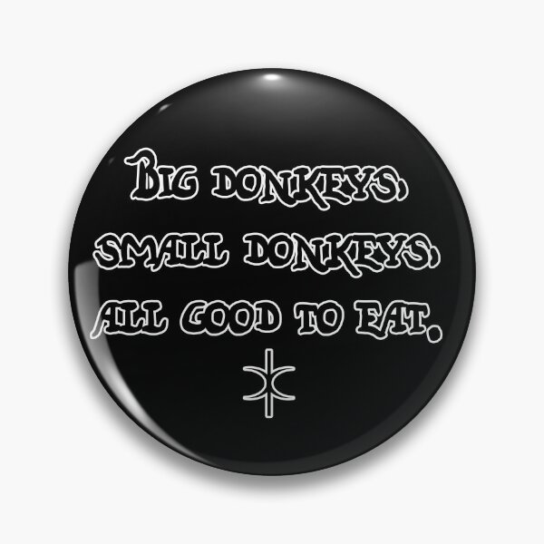 Item preview, Donkeys. Discordian Phrase #2023 designed and sold by Gogmagosh.