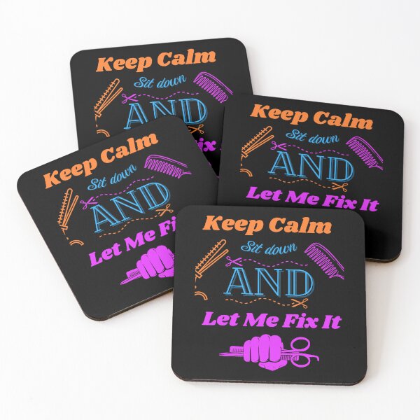 Item preview, Keep Calm Sit Down And Let Me Fix It | Hairdresser Gift | Funny Hairdresser designed and sold by Cr4ftyCreations.