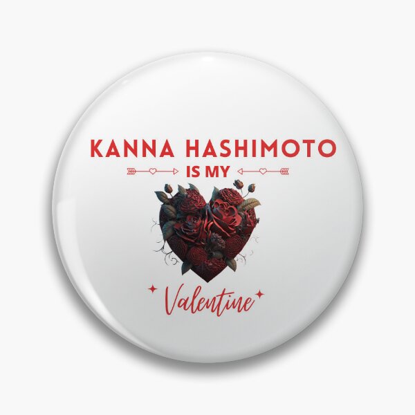 Item preview, Kanna Hashimoto Is My Valentine designed and sold by Itsheartshop.
