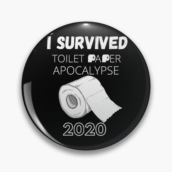 Item preview, I survived toilet paper apocalypse 2020 funny meme designed and sold by PECCATOR.