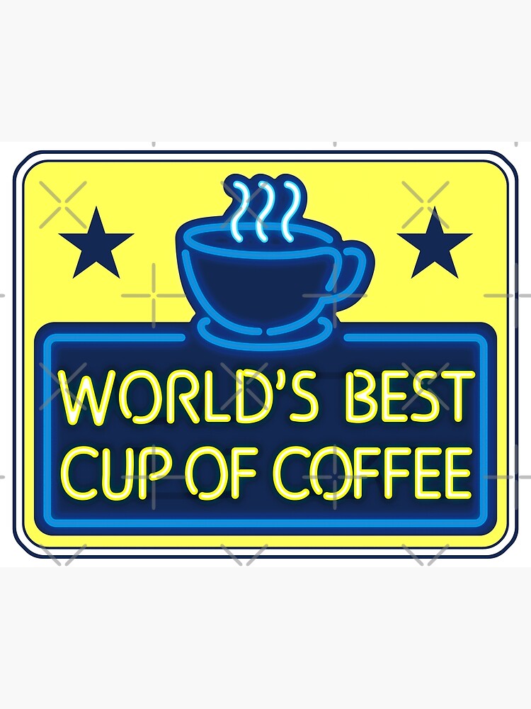 "World's Best Cup of Coffee" - as seen on "Elf" by vertigocreative