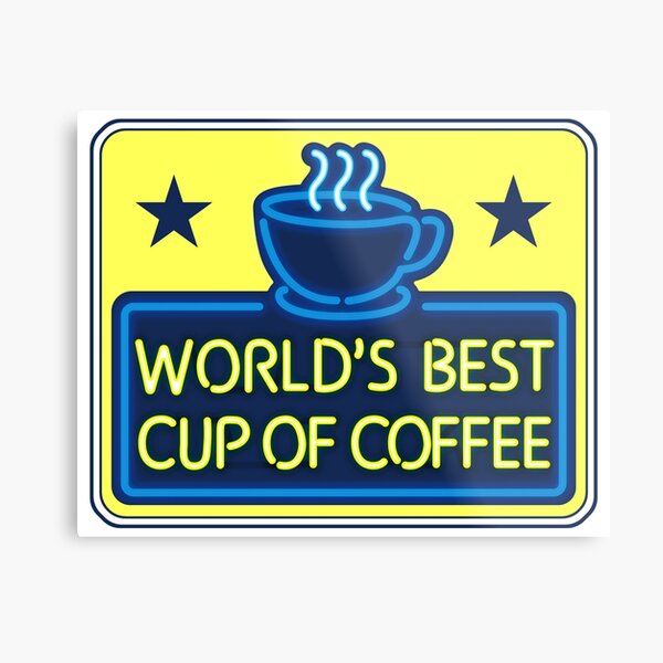 "World's Best Cup of Coffee" - as seen on "Elf" Metal Print