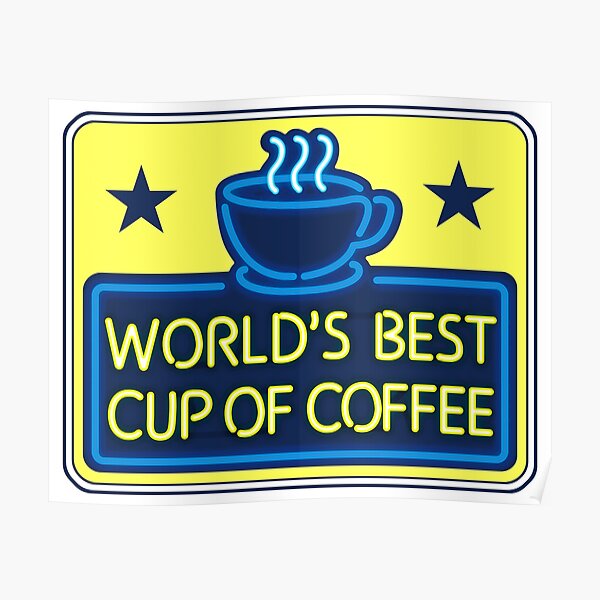 "World's Best Cup of Coffee" - as seen on "Elf" Poster