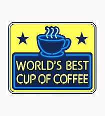 "World's Best Cup of Coffee" - as seen on "Elf" Photographic Print