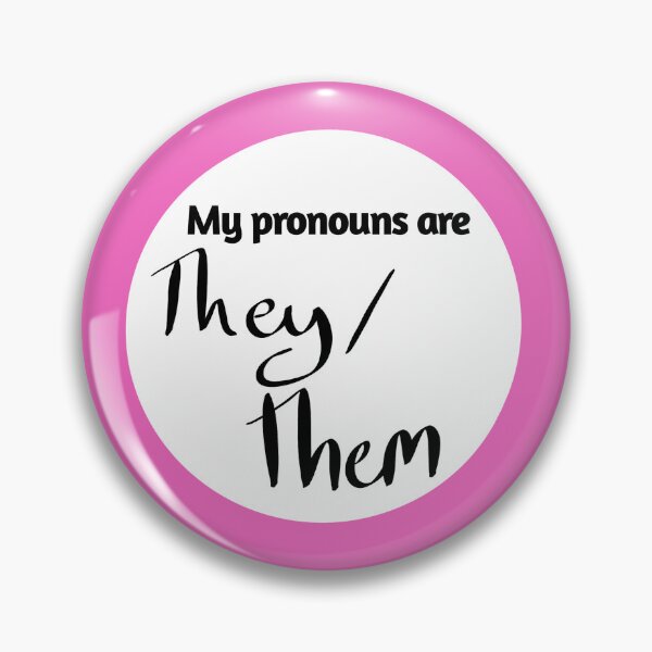 Item preview, Insignia de pronombre ellos / ellos designed and sold by Phroggy-doodles.
