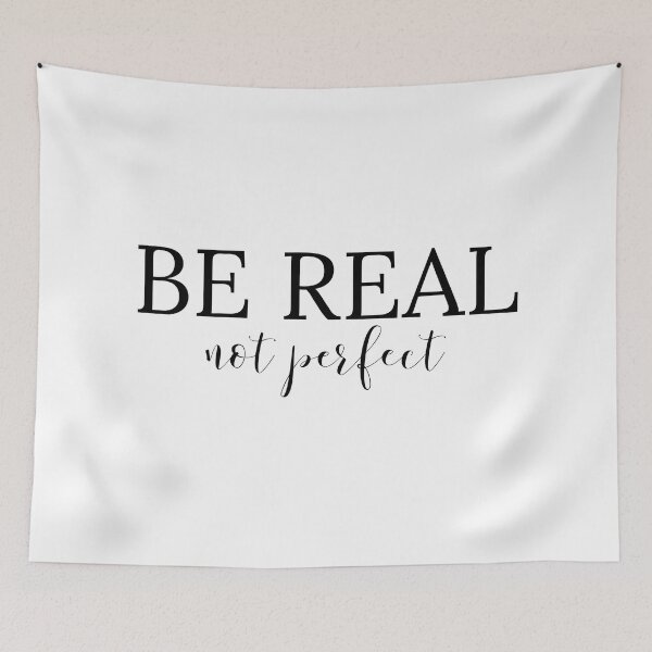 Item preview, Be Real Not Perfect - Motivational Words designed and sold by texteestore.