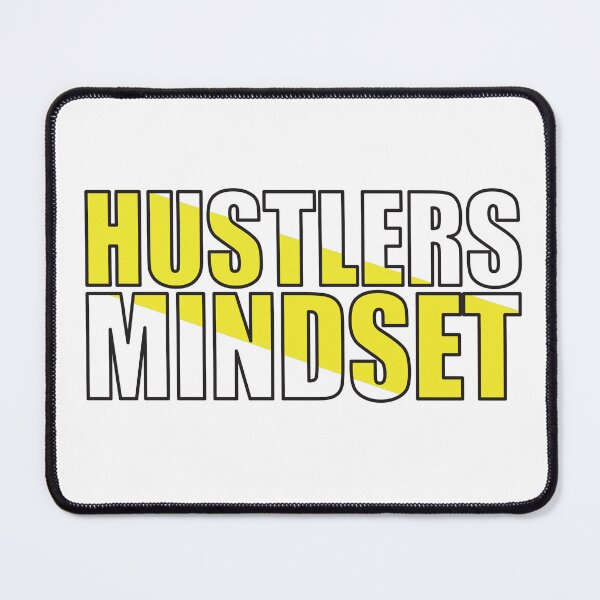 Item preview, Hustler's Mindset designed and sold by GigaDesigns.