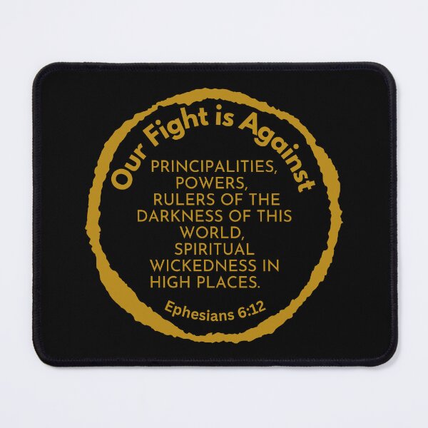 Item preview, Ephesians 6:12 - We Wrestle Not Against Flesh And Blood designed and sold by Nancyanna.