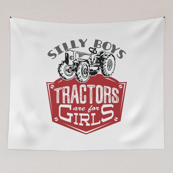 Item preview, Silly Boys Tractors Are for Girls designed and sold by jaygo.