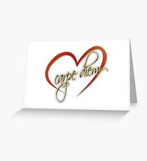 "Carpe Diem" by Tony DuPuis Greeting Card
