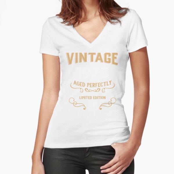 Vintage 1973 50 Years Aged Perfectly Gift Fitted V-Neck T-Shirt