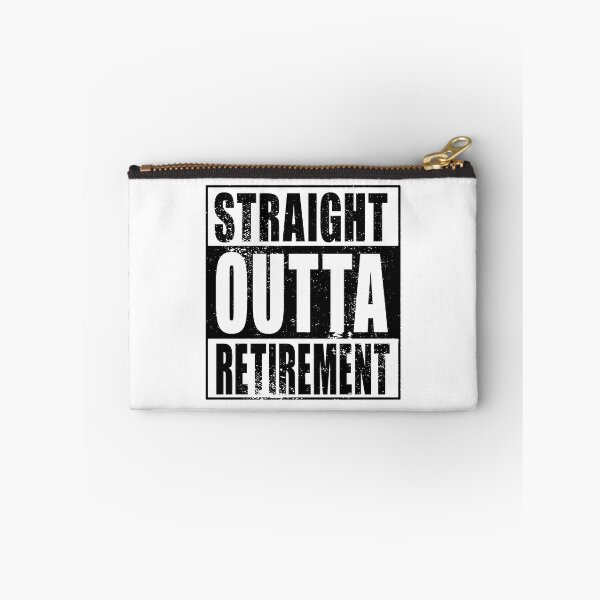 Item preview, Straight Outta Retirement (black) designed and sold by SolidEarthArt.