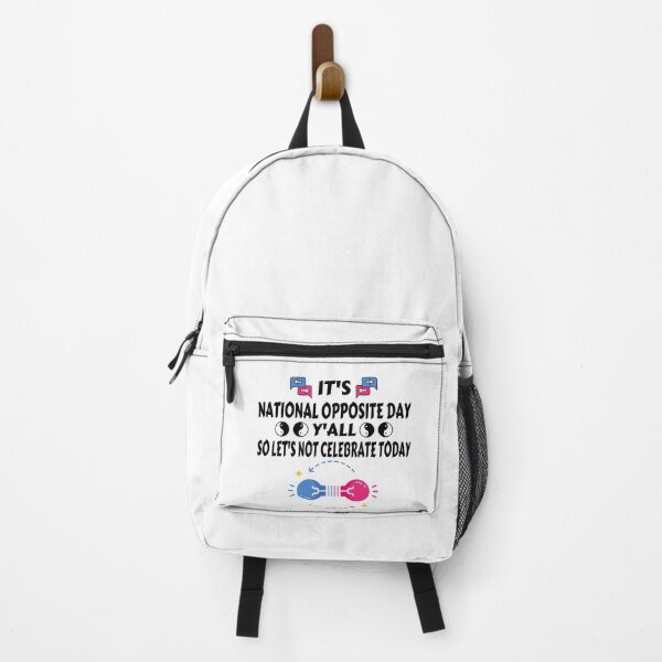 Item preview, It's National Opposite Day Y'all - Funny Opposite Day designed and sold by 1Designology1.