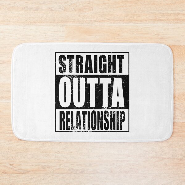 Artikelvorschau, Straight Outta Relationship (schwarz) entworfen und verkauft von SolidEarthArt.
