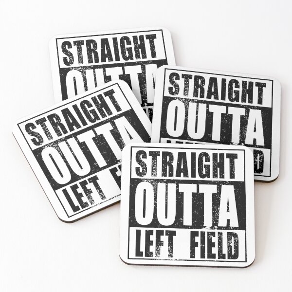 Item preview, Straight Outta Left Field (black) designed and sold by SolidEarthArt.