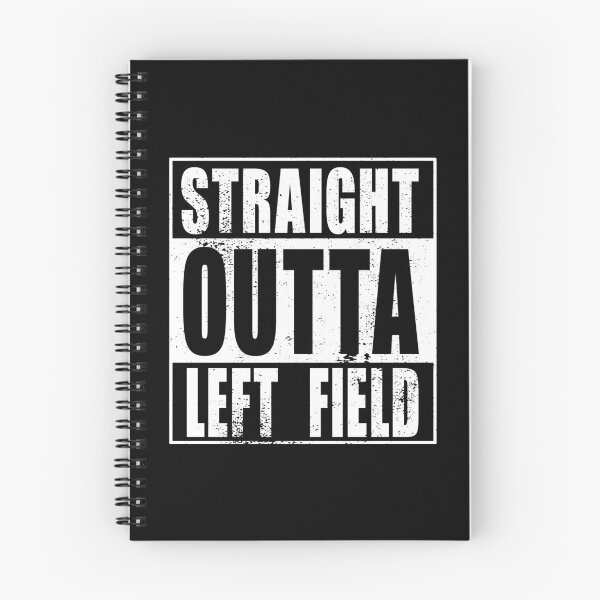 Item preview, Straight Outta Left Field (white) designed and sold by SolidEarthArt.