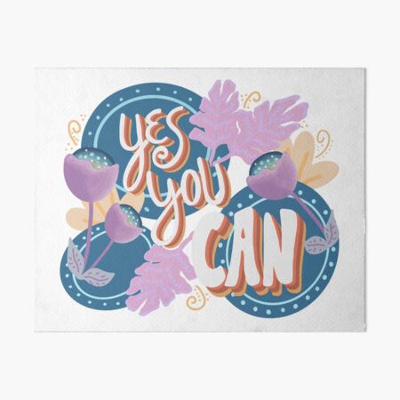 YES YOU CAN - Empowering quotes Framed Art Print for Sale by  IdeasForArtists