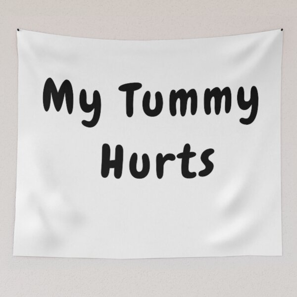 Item preview, My Tummy Hurts - Oddly Specific  designed and sold by chawistore ⭐⭐⭐⭐⭐.