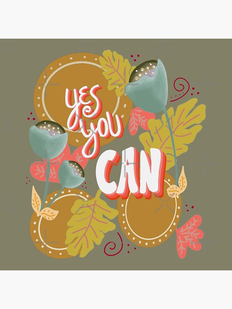 Yes you can. Inspirational illustration, motivational quote Stock Photo by  ©Softulka 114667372