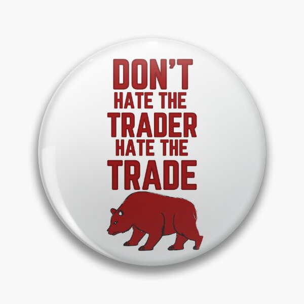 Item preview, DON'T HATE THE TRADER HATE THE TRADE - STOCK MARKET BEAR designed and sold by tradeculture143.