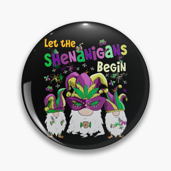 Item preview, Let The Shenanigans Begin Funny Gnomes Mardi Gras designed and sold by r-silver.