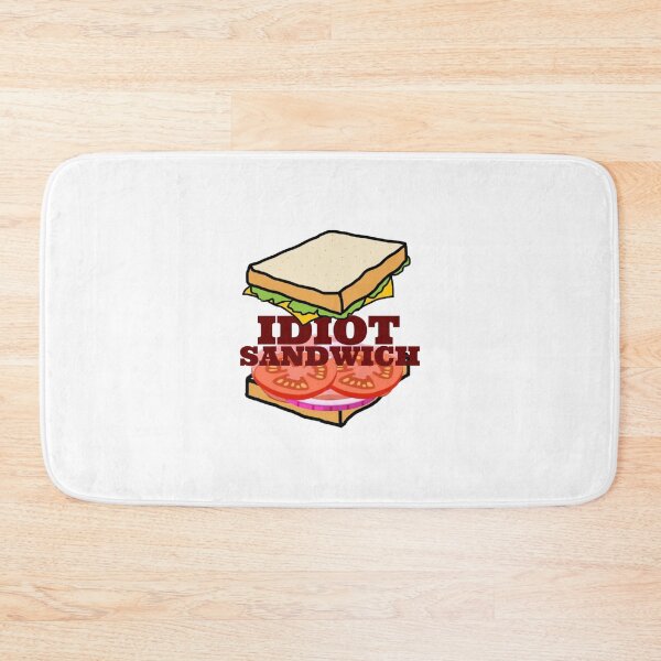 Item preview, IDIOT SANDWICH designed and sold by Slothgirl Designs.