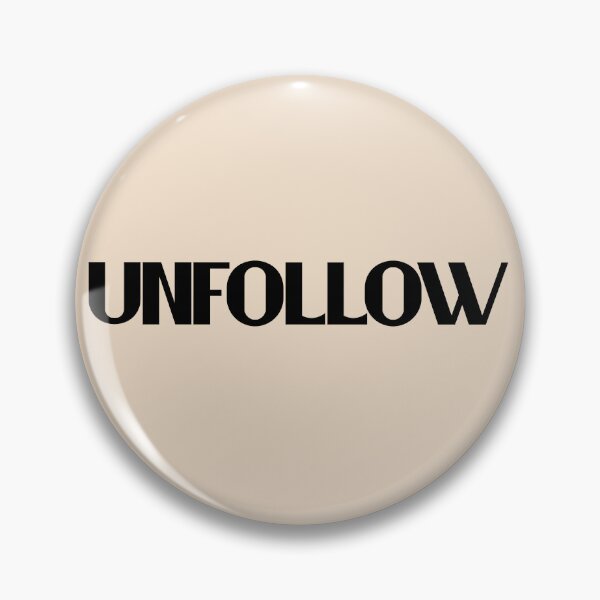Item preview, Unfollow - Bold Black Text designed and sold by Chubuter.