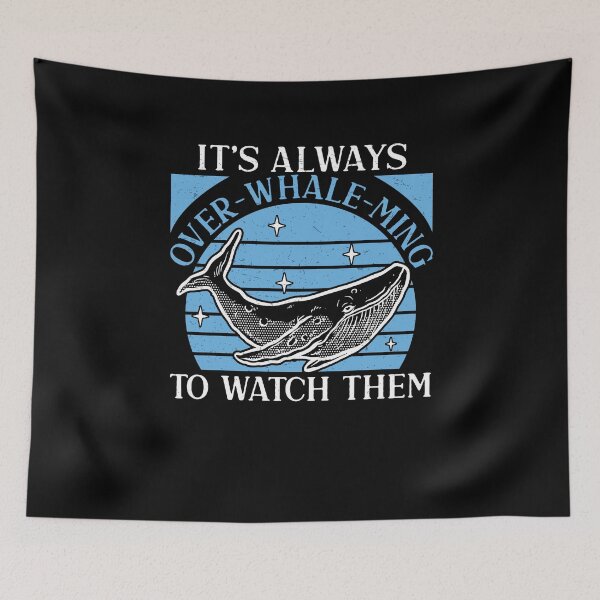 Item preview, Whale Watching Always Over-Whale-Ming Funny Marine Mammal designed and sold by StrongShirts.