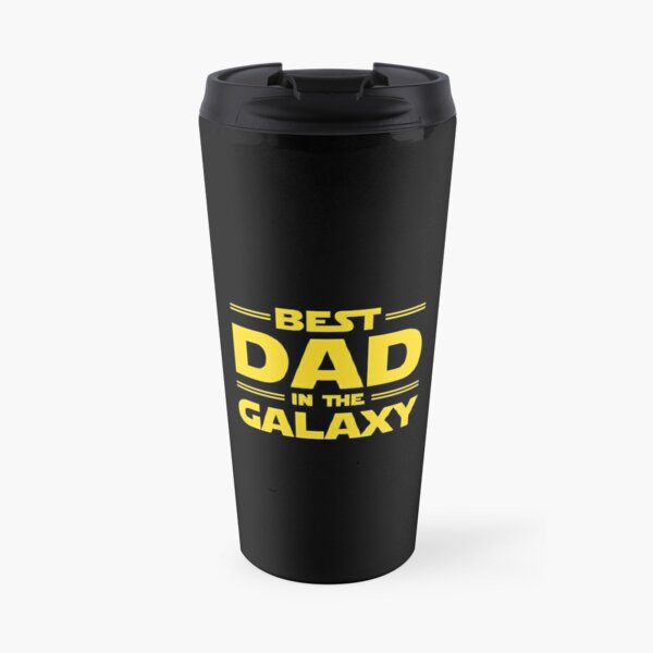 Best Dad in The Galaxy Travel Coffee Mug