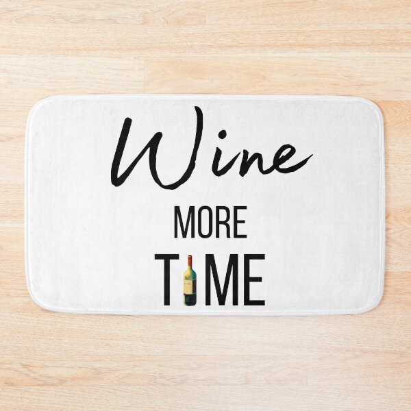Item preview, Wine more time ! designed and sold by FrenchBuddyArt.
