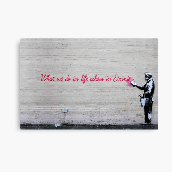 Discover Banksy Life Quote | Canvas Print