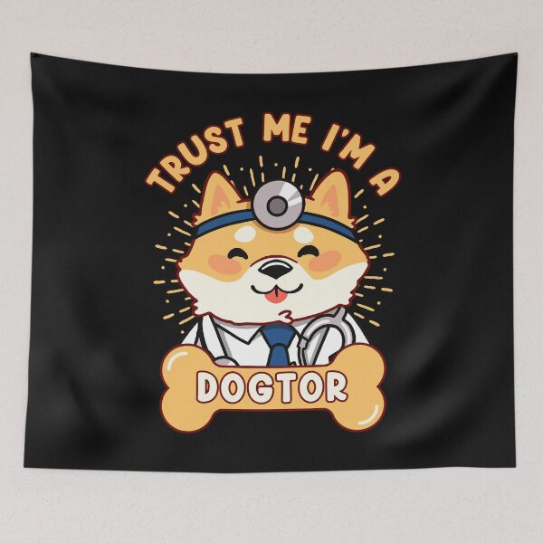 Item preview, Trust Me I'm A Dogtor designed and sold by Rewasdiunox.