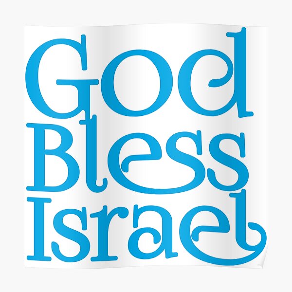 god-bless-israel-poster-for-sale-by-meloveisrael-redbubble