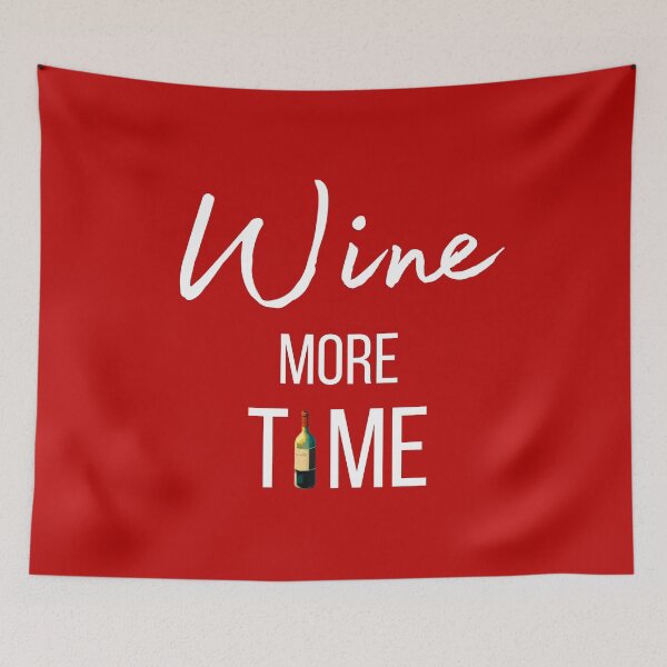 Item preview, Wine more time ! designed and sold by FrenchBuddyArt.