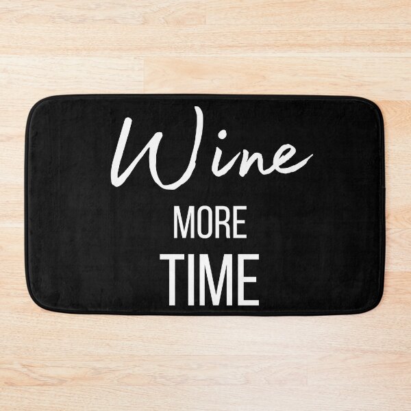 Item preview, Wine more time ! designed and sold by FrenchBuddyArt.